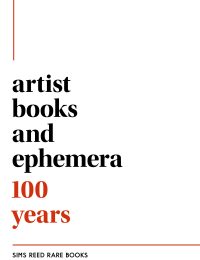 20231212 sims reed artist books ephemera 100 years December 2023 1